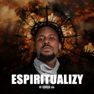 Espiritualizy (Explicit)