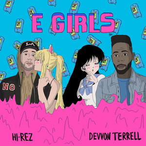 E-Girls (Explicit)