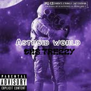 Astroid World (Explicit)