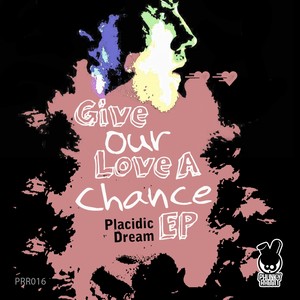 Give Our Love A Chance (Radio Edit)