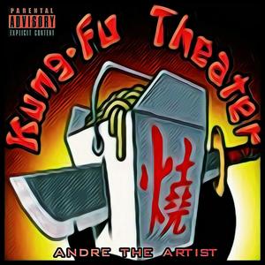 Kung-Fu Theater (Explicit)