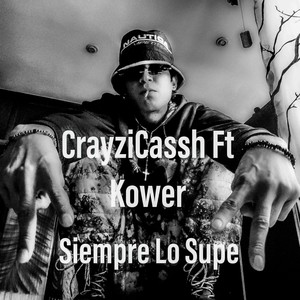 SIempre Lo Supe (Explicit)