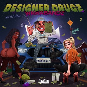 Designer Drugz (Explicit)