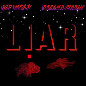 LIAR (feat. Breana Marin)