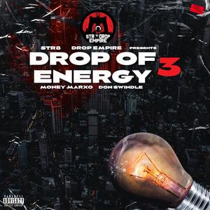 DROP OF ENERGY 3 (Explicit)