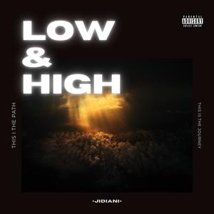 LOW & HIGH (Explicit)