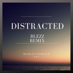 Distracted (feat. Pacewon & I.N.F) (Blezz Remix|Explicit)