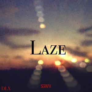 Laze (Deluxe)