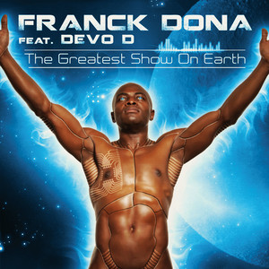 Franck Dona - The Greatest Show On Earth (Jeremy De Koste & Trackstorm Radio Edit)