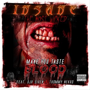 Make You Taste Blood (feat. Djv Siren & Thommy Nekro) [Explicit]