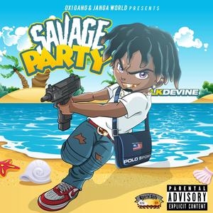 Savage Party (Explicit)