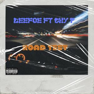 Road Test (feat. Deefoe) [Explicit]