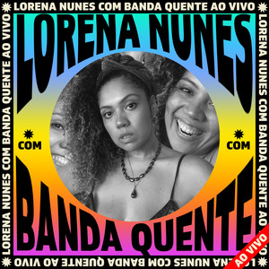 Lorena Nunes Ao Vivo Com Banda Quente (Ao Vivo)