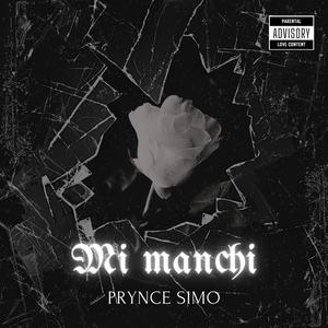 Mi Manchi (Explicit)