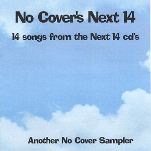 No Cover's Next 14