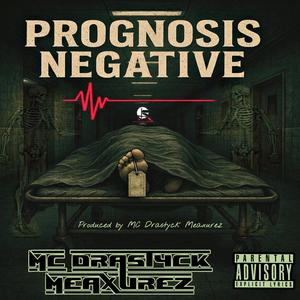 Prognosis Negative (Explicit)