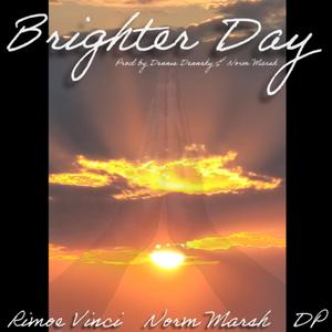 Brighter Day (feat. Norm Marsh & DP)