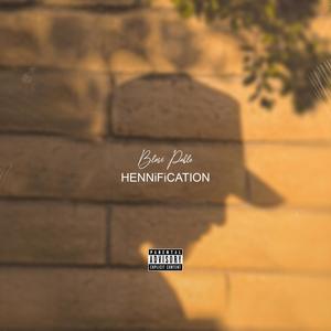 HENNiFiCATION (Explicit)