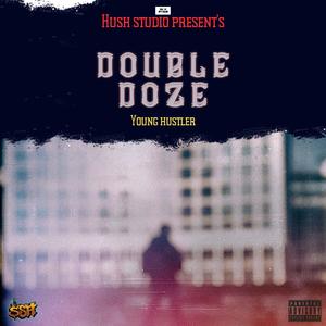 DOUBLE DOZE (Explicit)