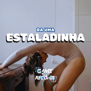 Da uma Estaladinha (Explicit)