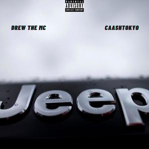 JEEP (feat. CaashTokyo) [Explicit]