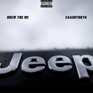 JEEP(feat. CaashTokyo) (Explicit)