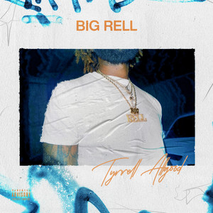 BIG RELL (Explicit)