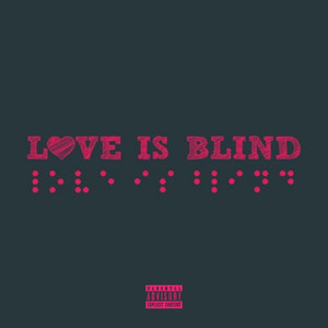 Love Is Blind