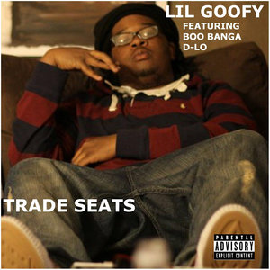 Trade Seats (feat. Boo Banga & D-Lo)