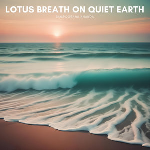 Lotus Breath on Quiet Earth