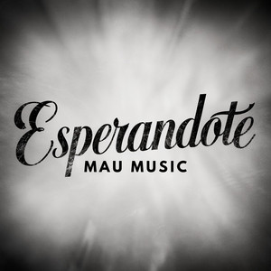 Esperandote (Explicit)