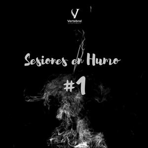 Sesiones en humo #1 (feat. Norzone & Vertebral Ent) [Explicit]