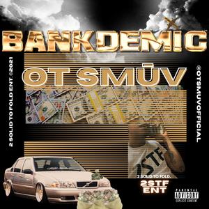 Bankdemic (Explicit)