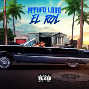 El Rol (Explicit)