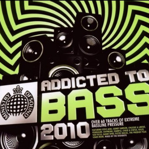 Ministry Of Sound: Addicted To Bass 2010