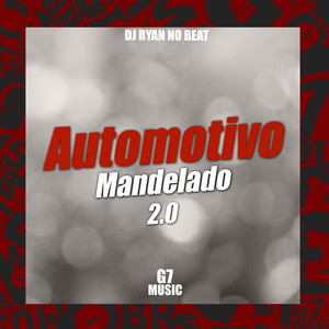 Automotivo Mandelado 2.0 (Explicit)