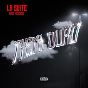 Tieni Duro (Explicit)