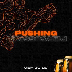 PUSHING_ PERCUSSION