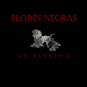 Flores Negras (Explicit)