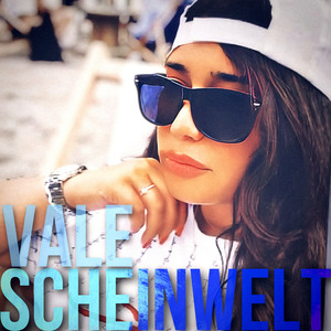Scheinwelt (Explicit)