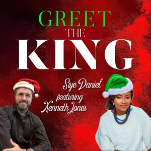 Greet the King (feat. Kenneth Jones)