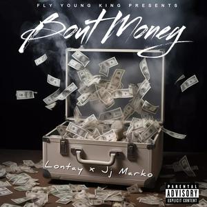 Bout Money (Explicit)