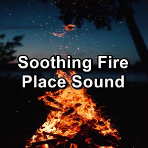 Soothing Fire Place Sound