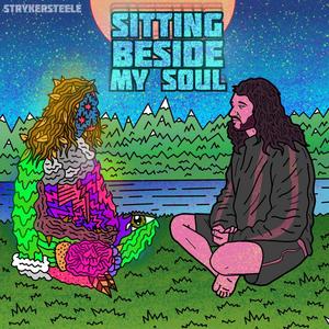Sitting Beside My Soul (Explicit)