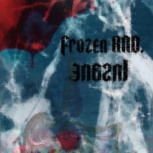 Frozen AND. Insane
