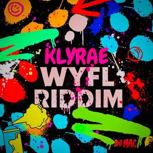 WYFL Riddim (RAE-MIX|Explicit)