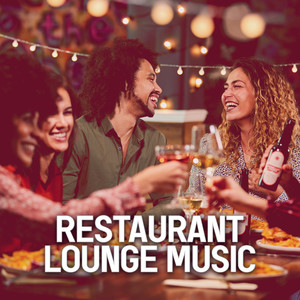 Restaurant Lounge Music