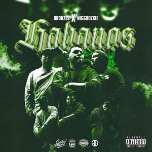 Habanos (feat. Nigghozkie & Strvnge Noise) [Explicit]