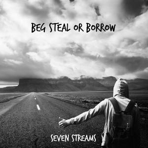 Beg Steal or Borrow
