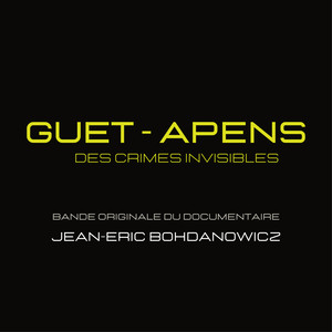 Guet-Apens - Des Crimes Invisibles (Bande Originale du documentaire)